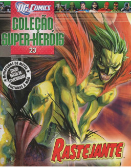 DC COMICS COLEÇAO SUPER HEROIS 023 RASTEJANTE